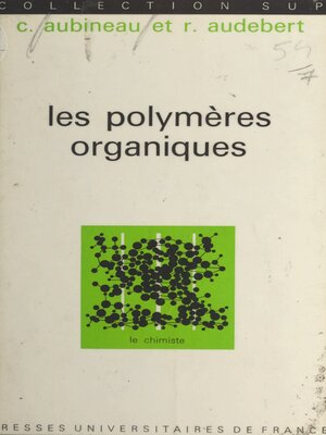 cover image of Les polymères organiques